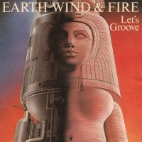 Art for LET'S GROOVE by Earth, Wind & Fire