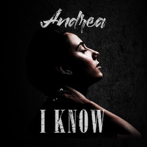 Andrea - I Know