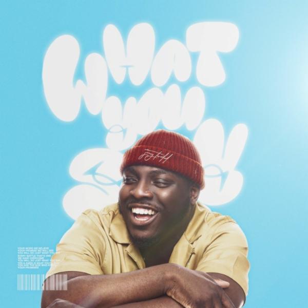Artwork for What You Say