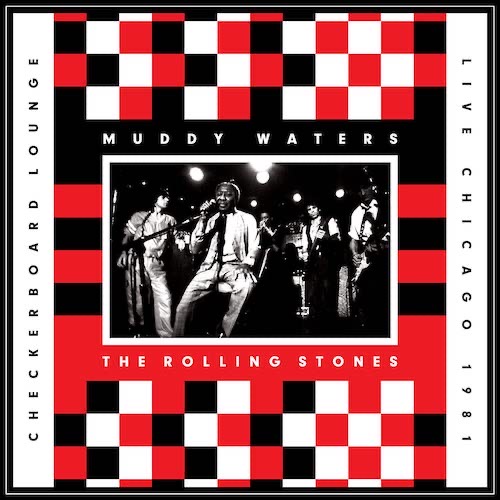 Art for Hoochie Coochie Man (Checkerboard Lounge, Chicago, Nov. 22, 1981) by Muddy Waters & The Rolling Stones