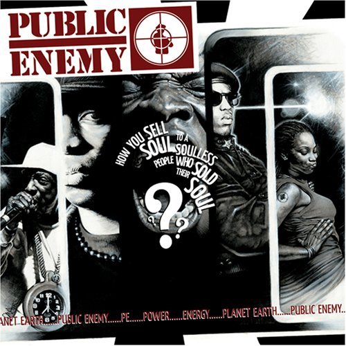 Art for HARDER THAN YOU THINK by Public Enemy (HOW YOU SELL SOUL TO A SOULLESS PEOPLE WHO SOLD THEIR SOUL??? "2007")