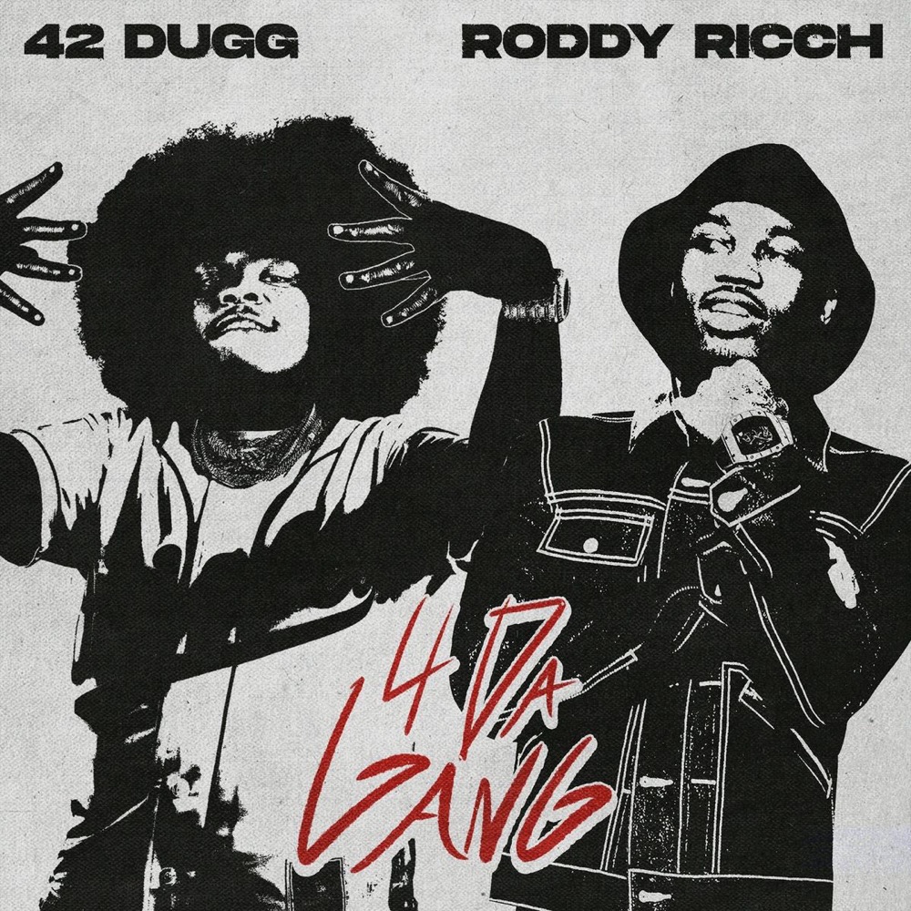 Art for 4 Da Gang (Clean) by 42 Dugg ft Roddy Ricch