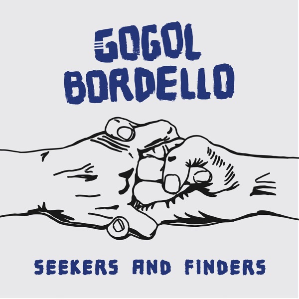 Art for Seekers and Finders (feat. Regina Spektor) by Gogol Bordello