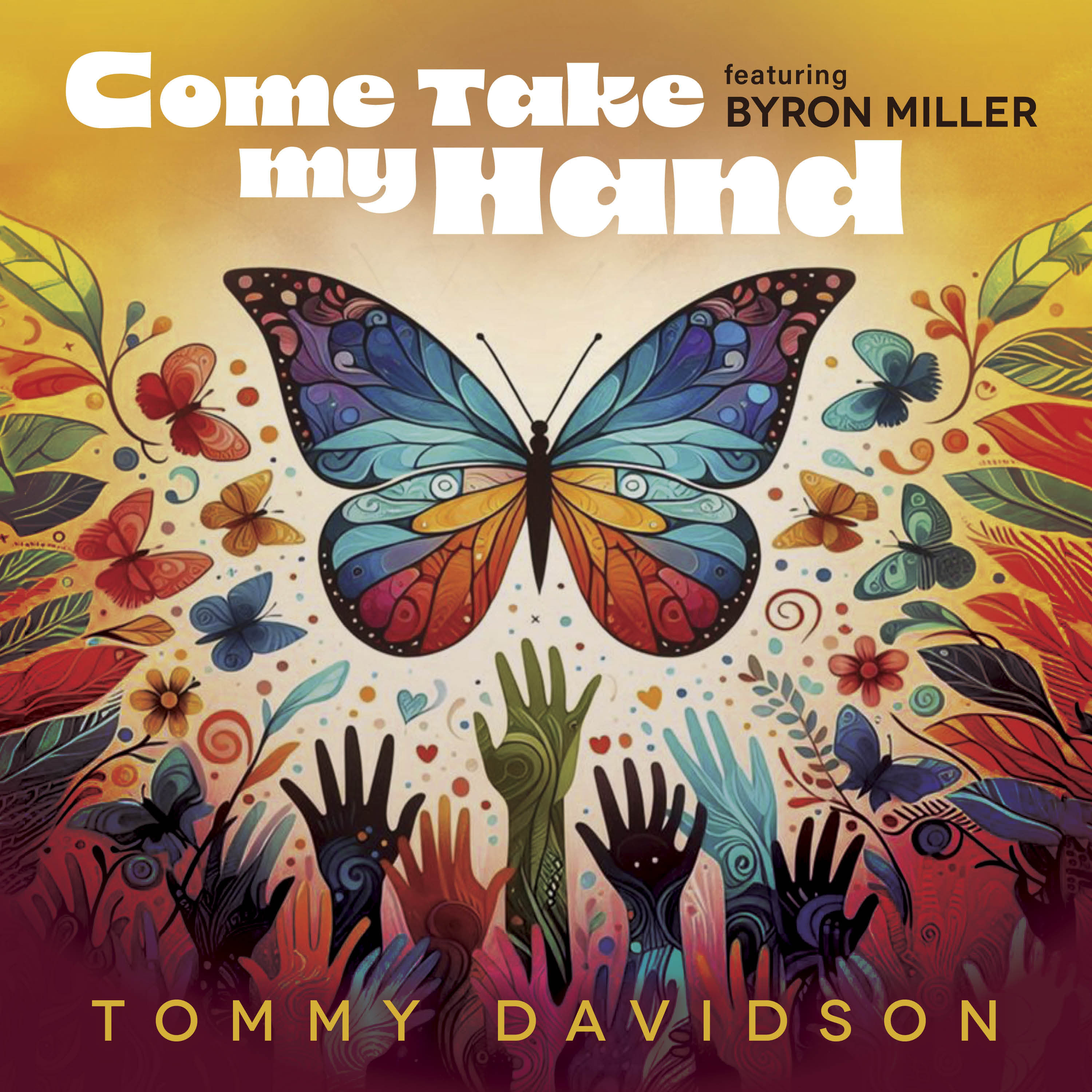 Artwork for Come Take My Hand Ft. Byron Miller