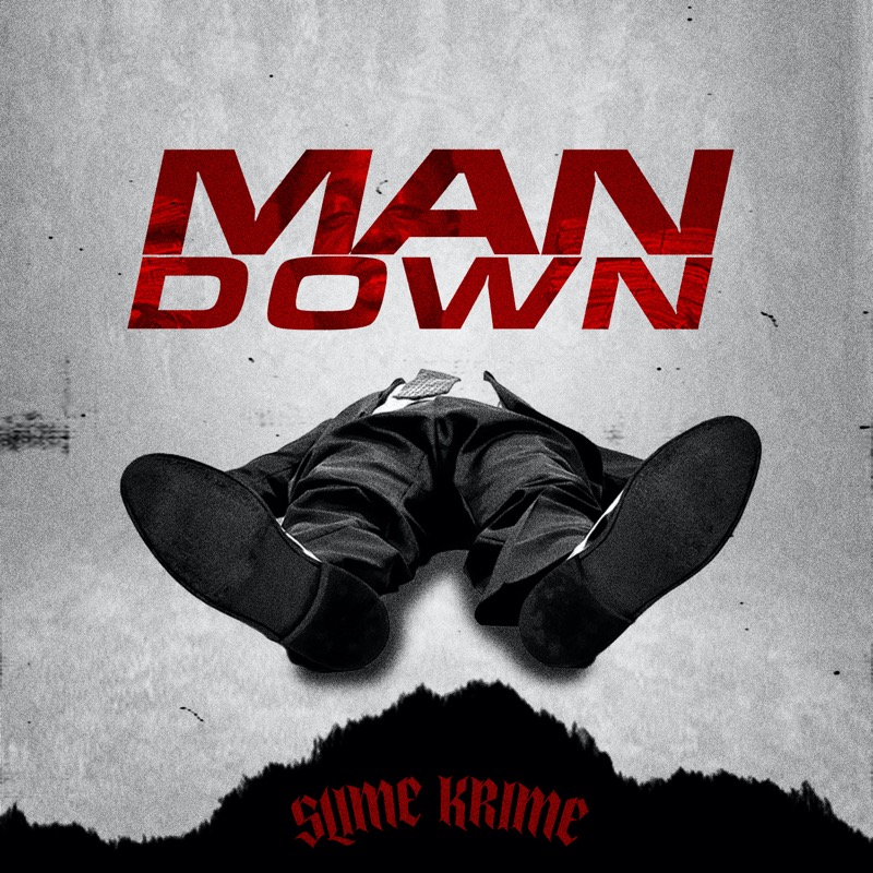 Art for Man Down Radio by Slime Krime
