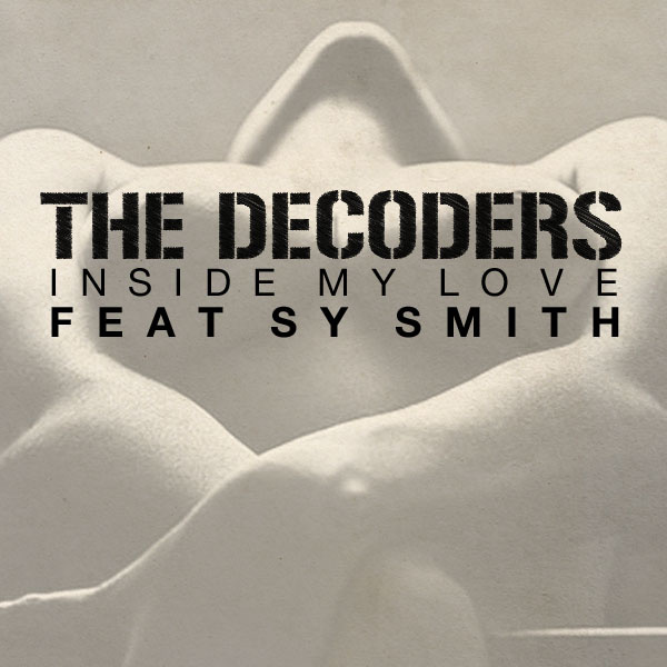 Art for Inside My Love feat. Sy Smith by The Decoders