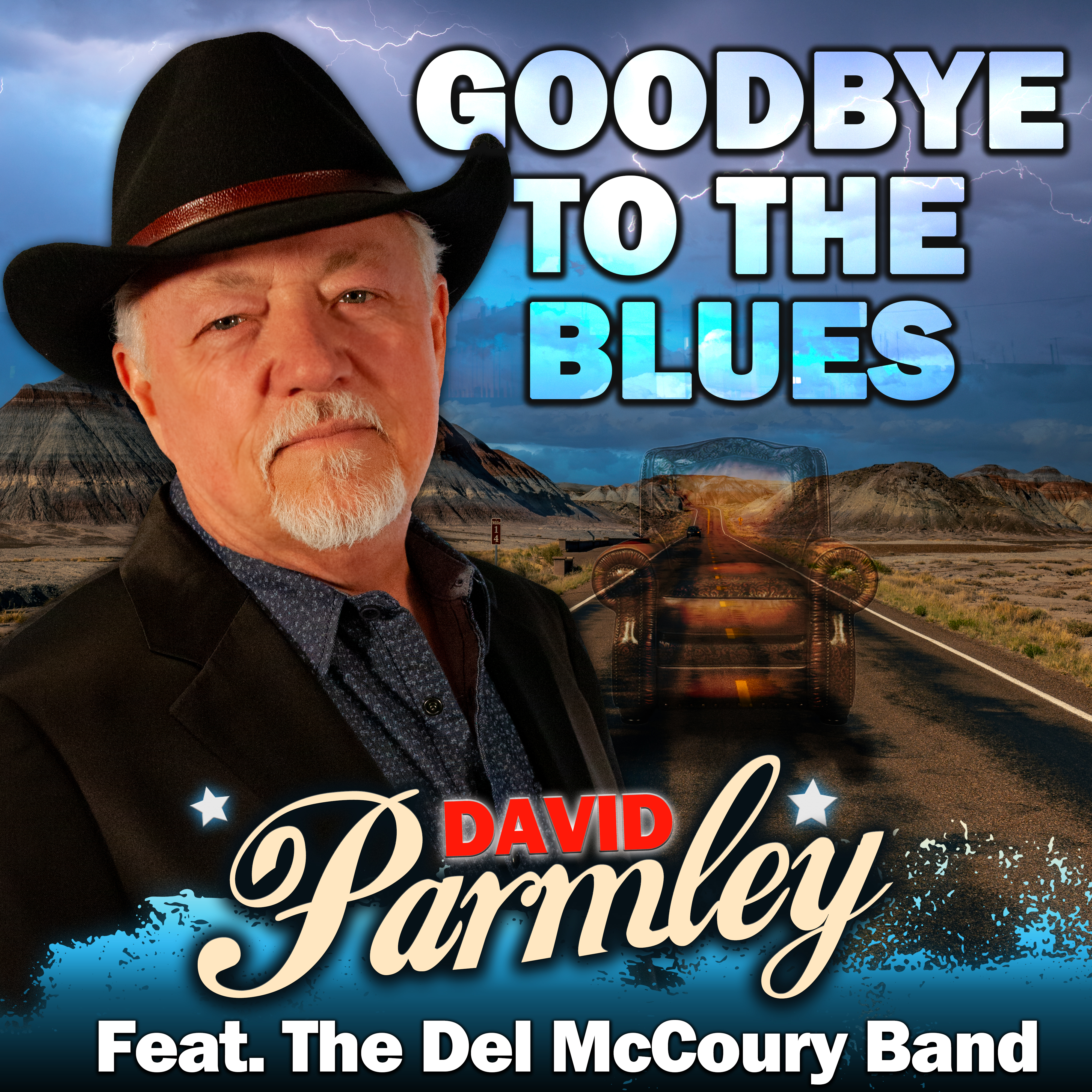 Art for GoodBye To The Blues by David Parmley