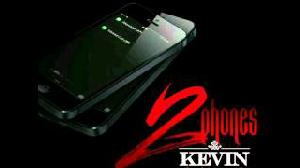 Art for 2 Phones by Kevin Gates