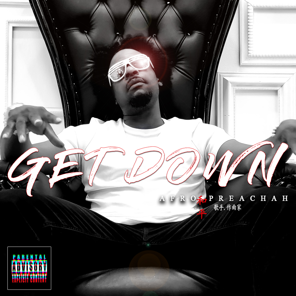 Art for Get Down (Radio) 320k by Afro Preachah