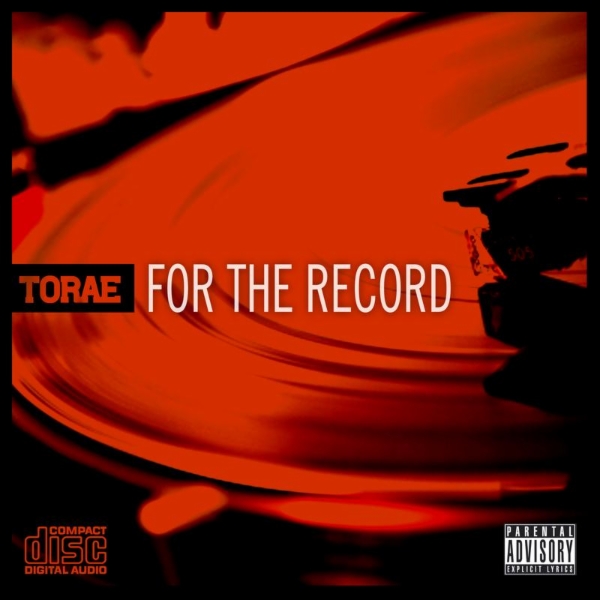 Art for For The Record [Explicit] by Torae