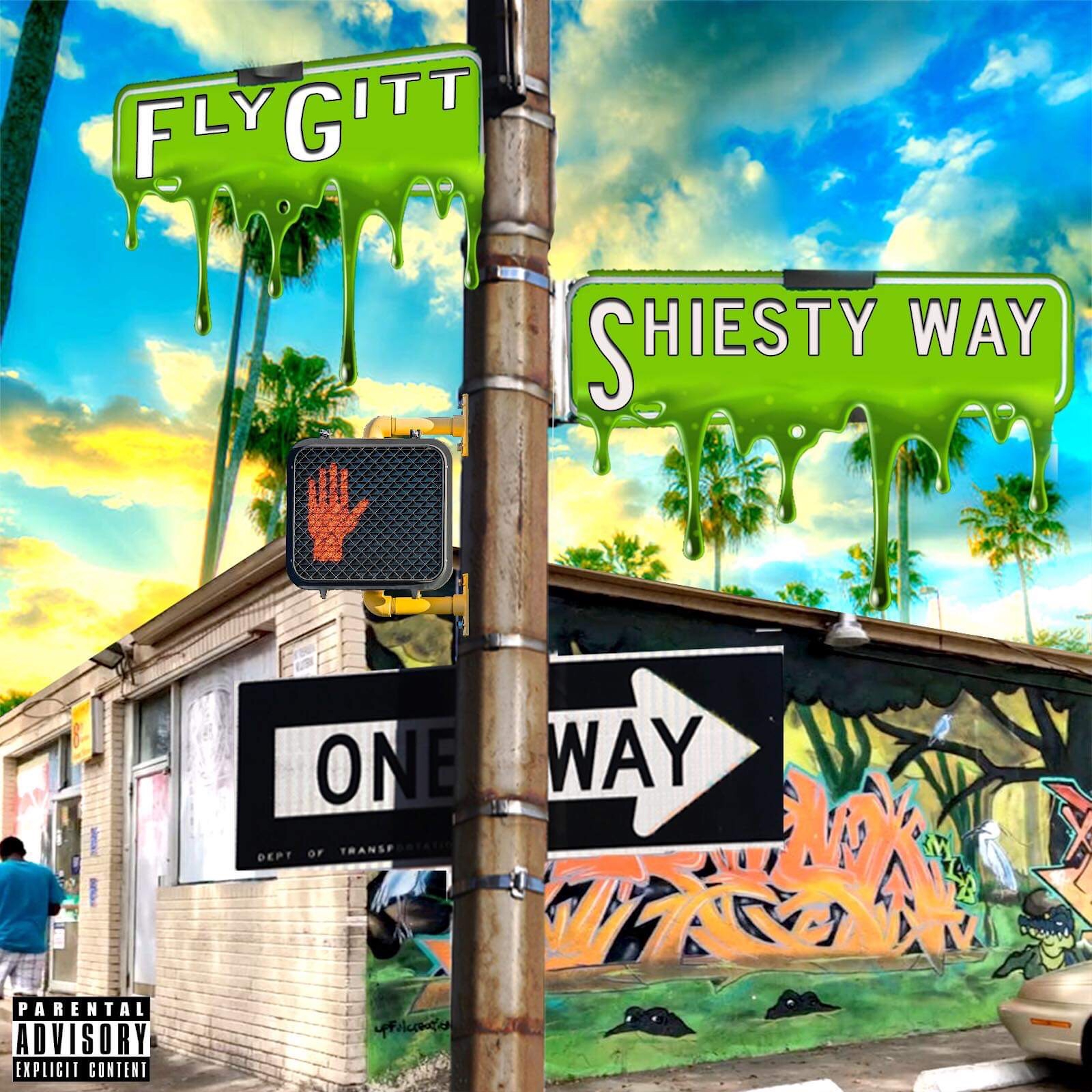 Art for Shiesty Way by Fly Gitt