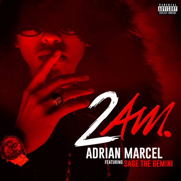 Art for 2AM. (feat. Sage the Gemini) by Adrian Marcel
