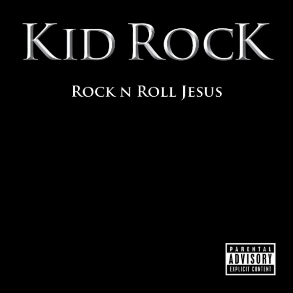 Art for Rock N Roll Jesus [Explicit] by Kid Rock