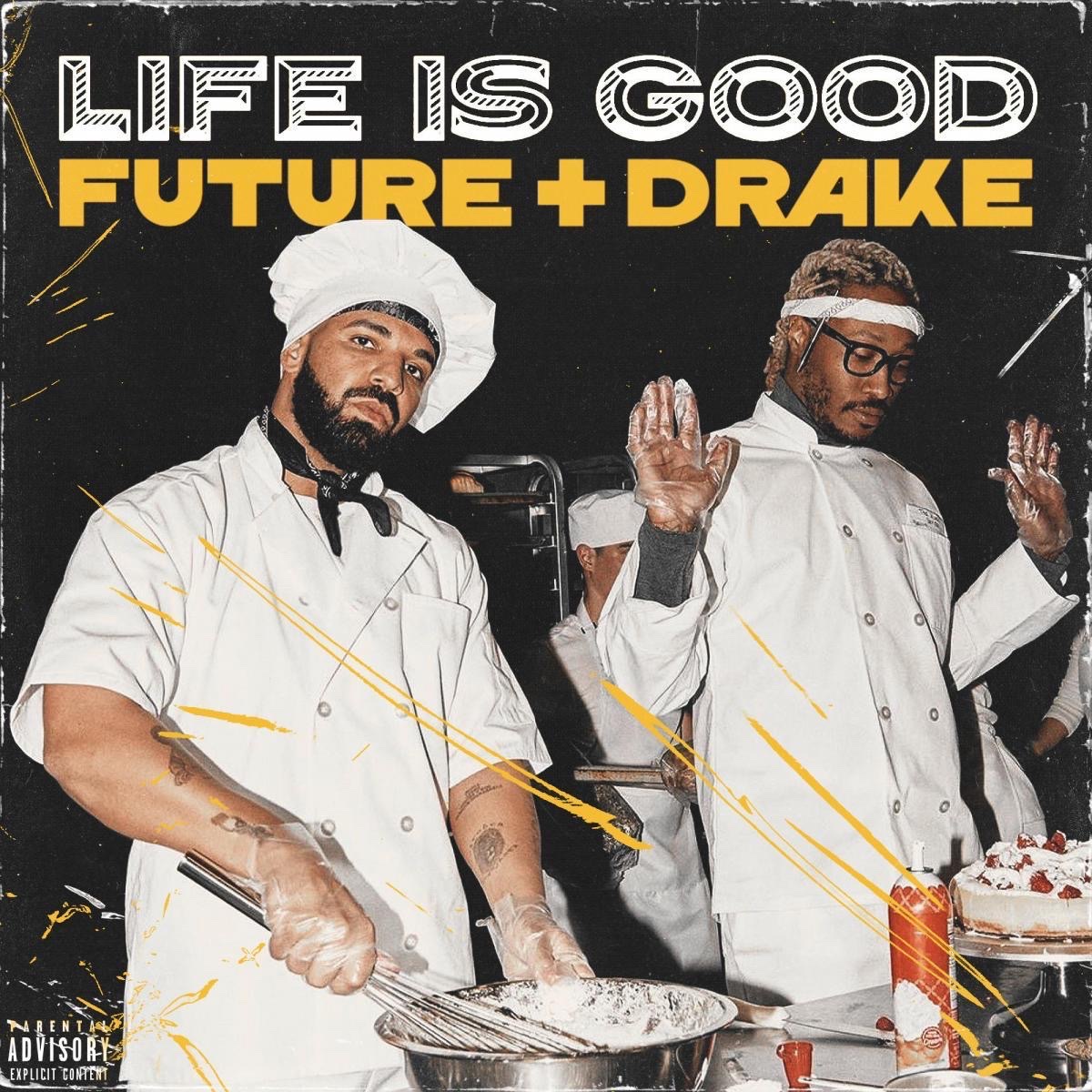Art for Life Is Good Lyrics ft. Drake by Future
