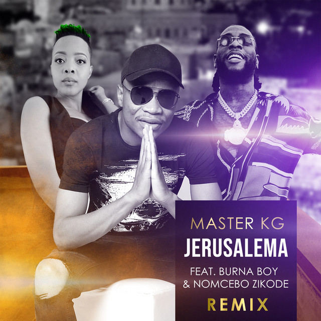 Art for Jerusalema (feat. Burna Boy & Nomcebo Zikode) - Remix / Radio Edit by Master KG, Burna Boy, Nomcebo Zikode