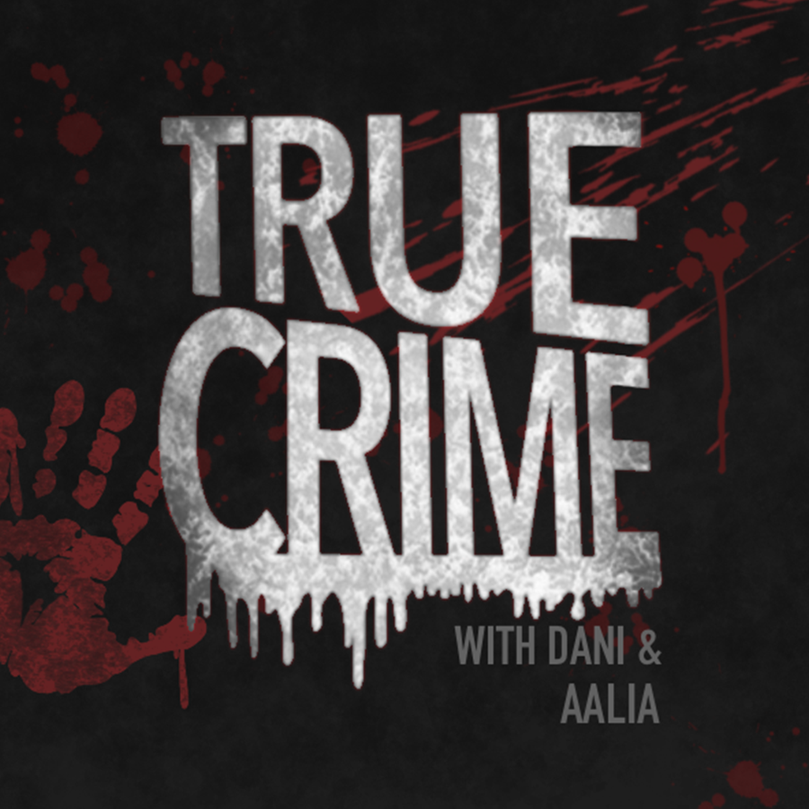 Art for True Crime with Dani and Aalia - Episode 1 - The Case of Ali Kemp by Danielle Kasprzak & Aalia Khan