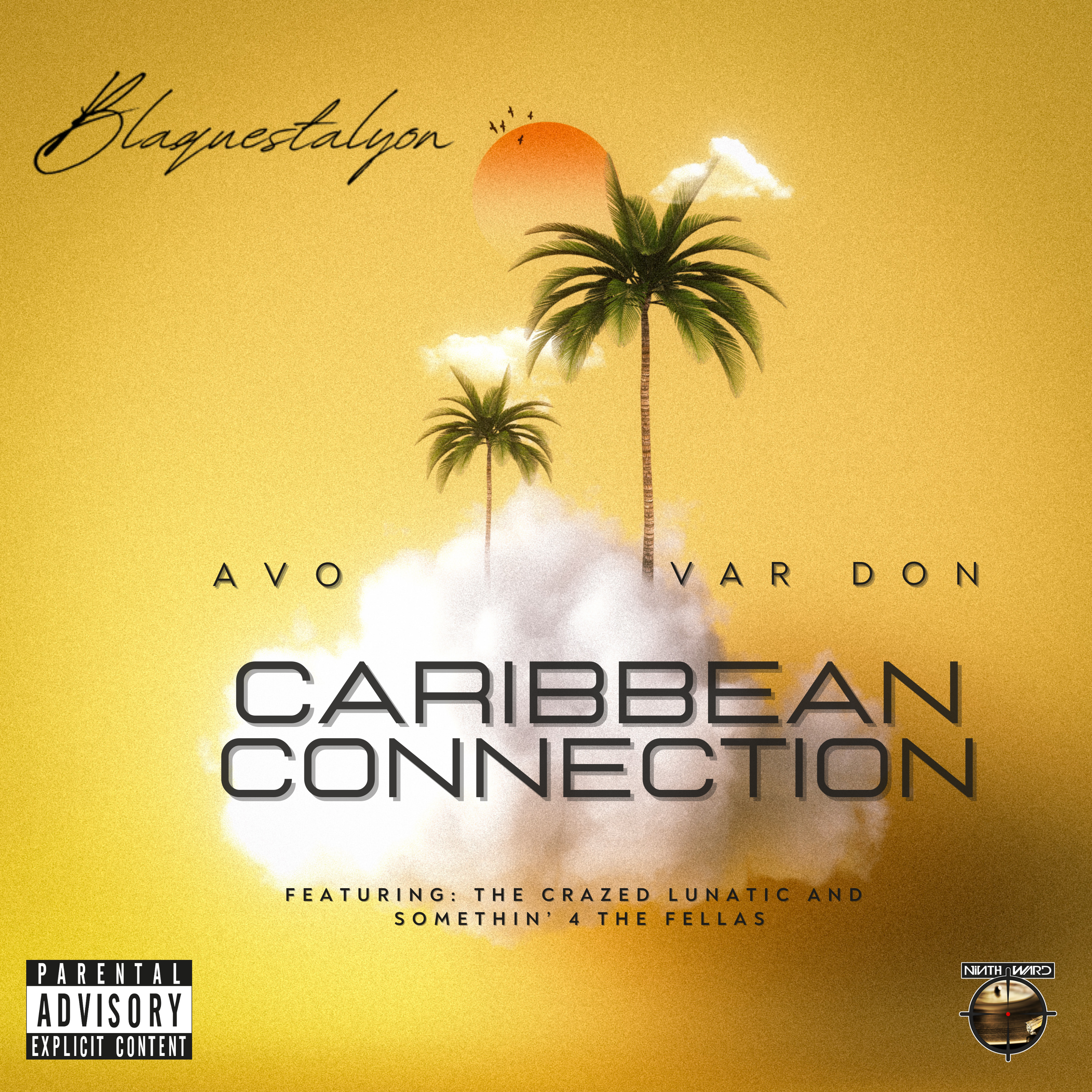 Art for Caribbean Connection by Blaquestalyon X AVO X Var Don FT The Crazed Lunatic & Somethin' 4 the Fellas