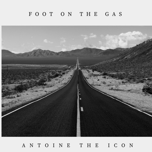 Art for Foot on the gas by Antoine The Icon