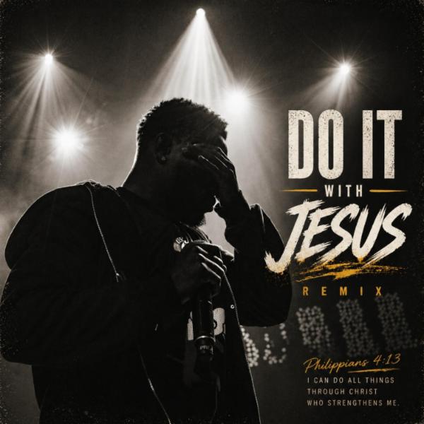 Do It With Jesus (Remix)