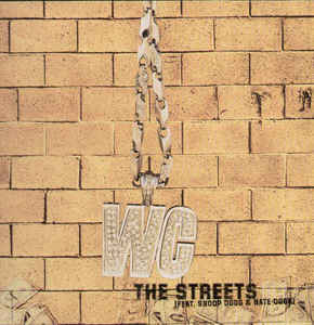 Art for The Streets by W.C  ft. Snoop Dogg Nate Dogg