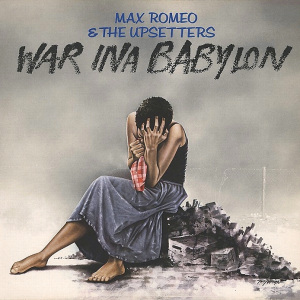 Art for War ina Babylon by Max Romeo & The Upsetters