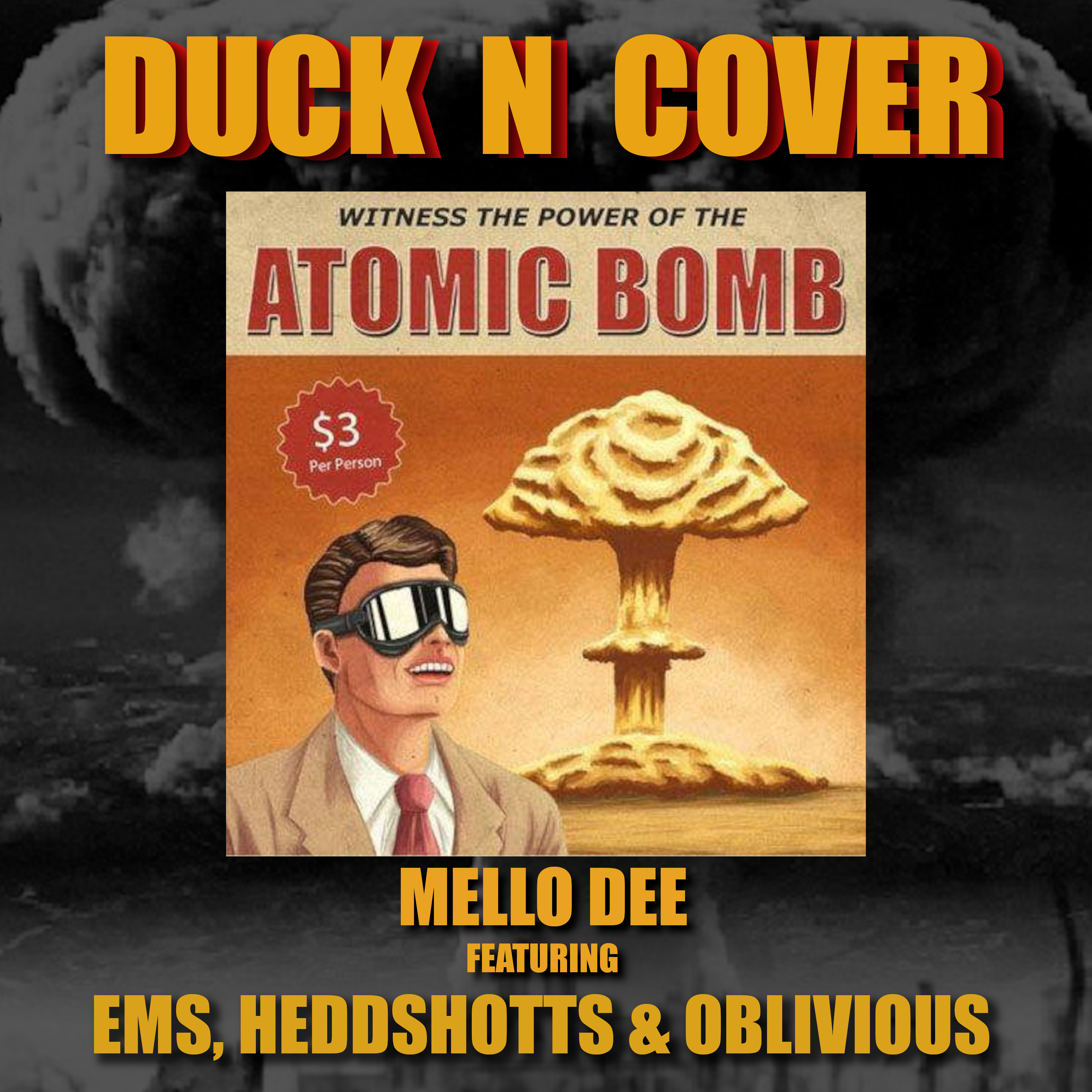 Art for Duck N Cover [DIRTY] (feat. EMS, Heddshotts & Oblivious) by Mello Dee