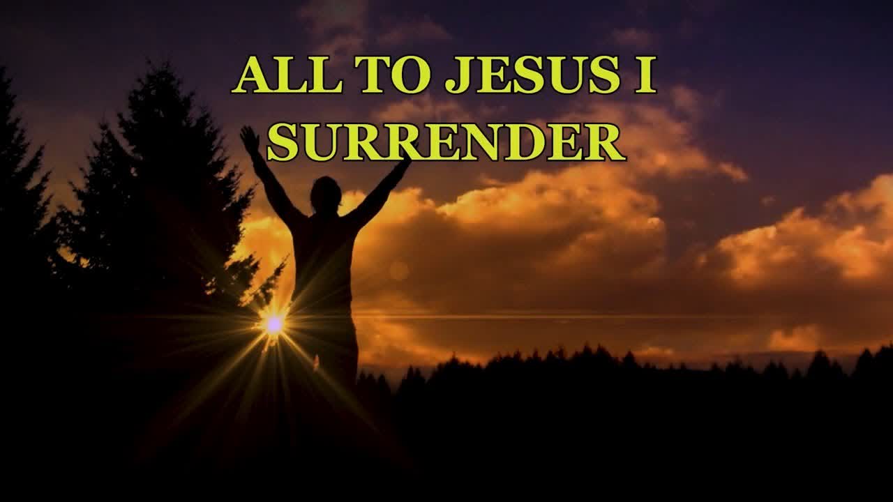 Art for All to Jesus I surrender: Church of Christ sermon by All to Jesus I surrender