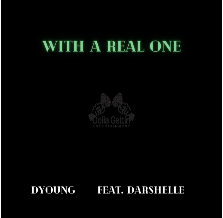 Art for With A Real One Ft. Darshelle by DYoung