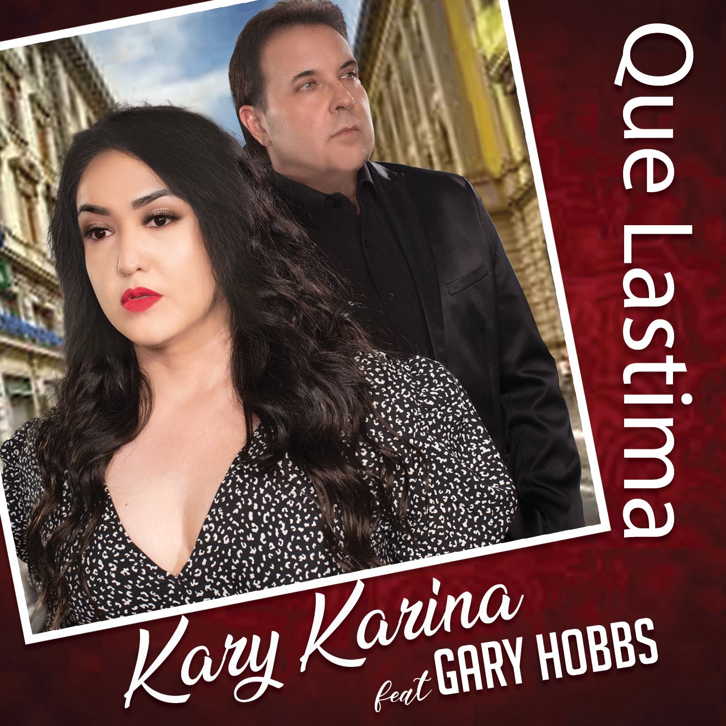 Art for Que Lastima by Kary Karina feat. Gary Hobbs