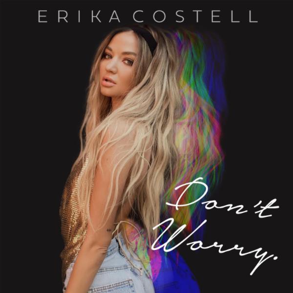 Art for Don't Worry [Explicit] by Erika Costell