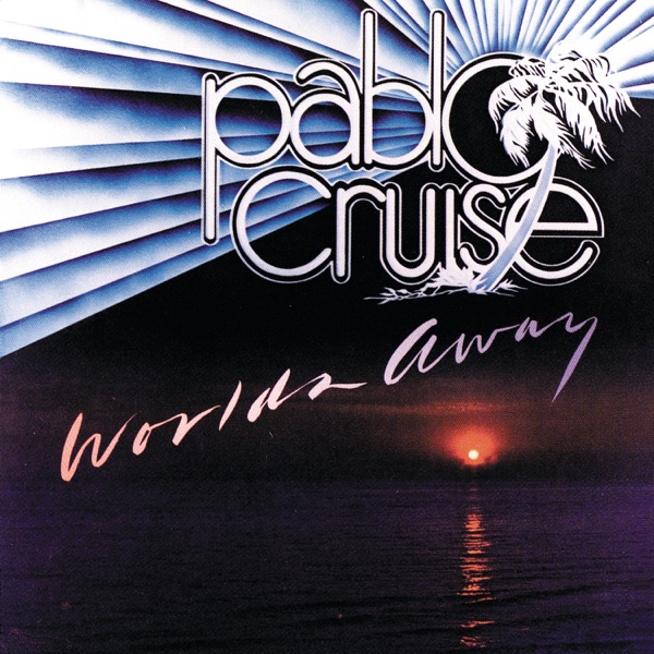 Art for Love Will Find a Way by Pablo Cruise