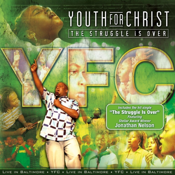 Art for The Struggle Is Over (feat. Jonathan Nelson) by Youth For Christ