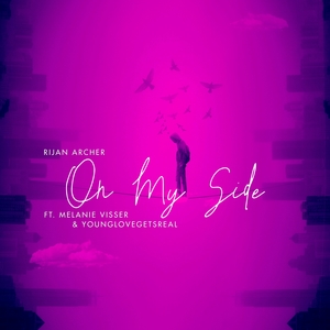 Art for On My Side (feat. Melanie Visser & 6oLove) by Rijan Archer, Melanie Visser, 6oLove