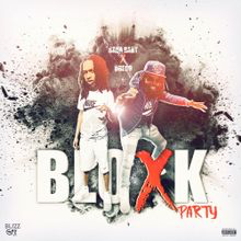 Art for Bloxk Party (Featuring Drego) by Sada Baby
