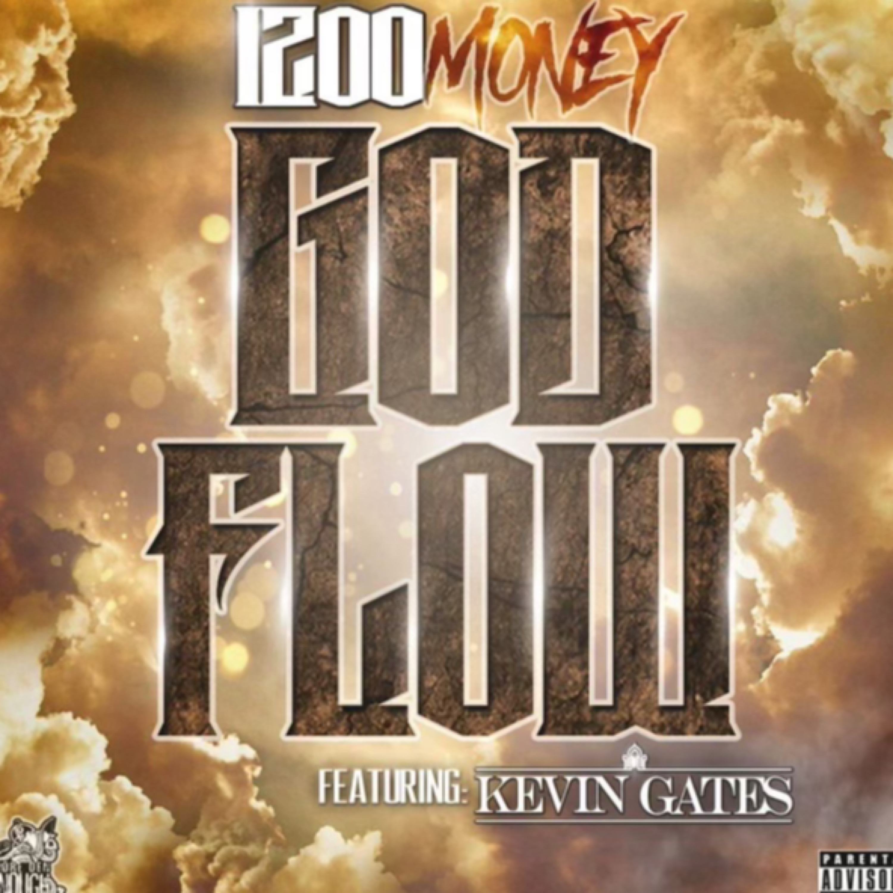 Art for God Flow featuring Kevin Gates by 1200 Money