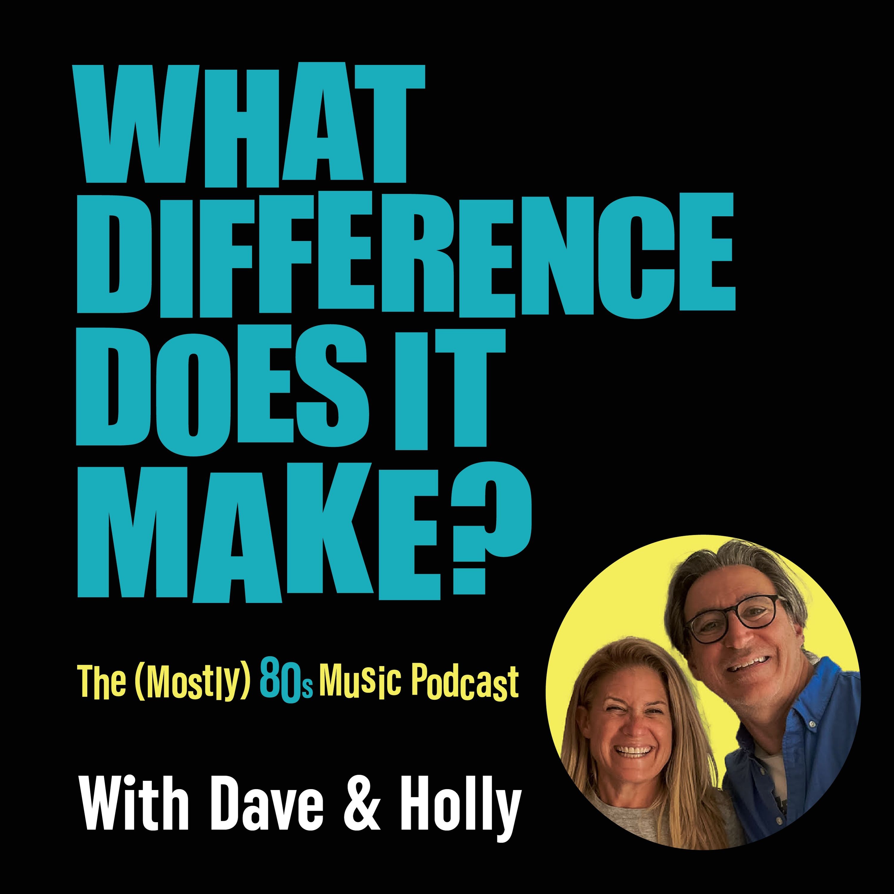 Art for What Difference Does it Make Ep 189 by Dave Sloan and Holly Cantos: The Brother Brothers Band