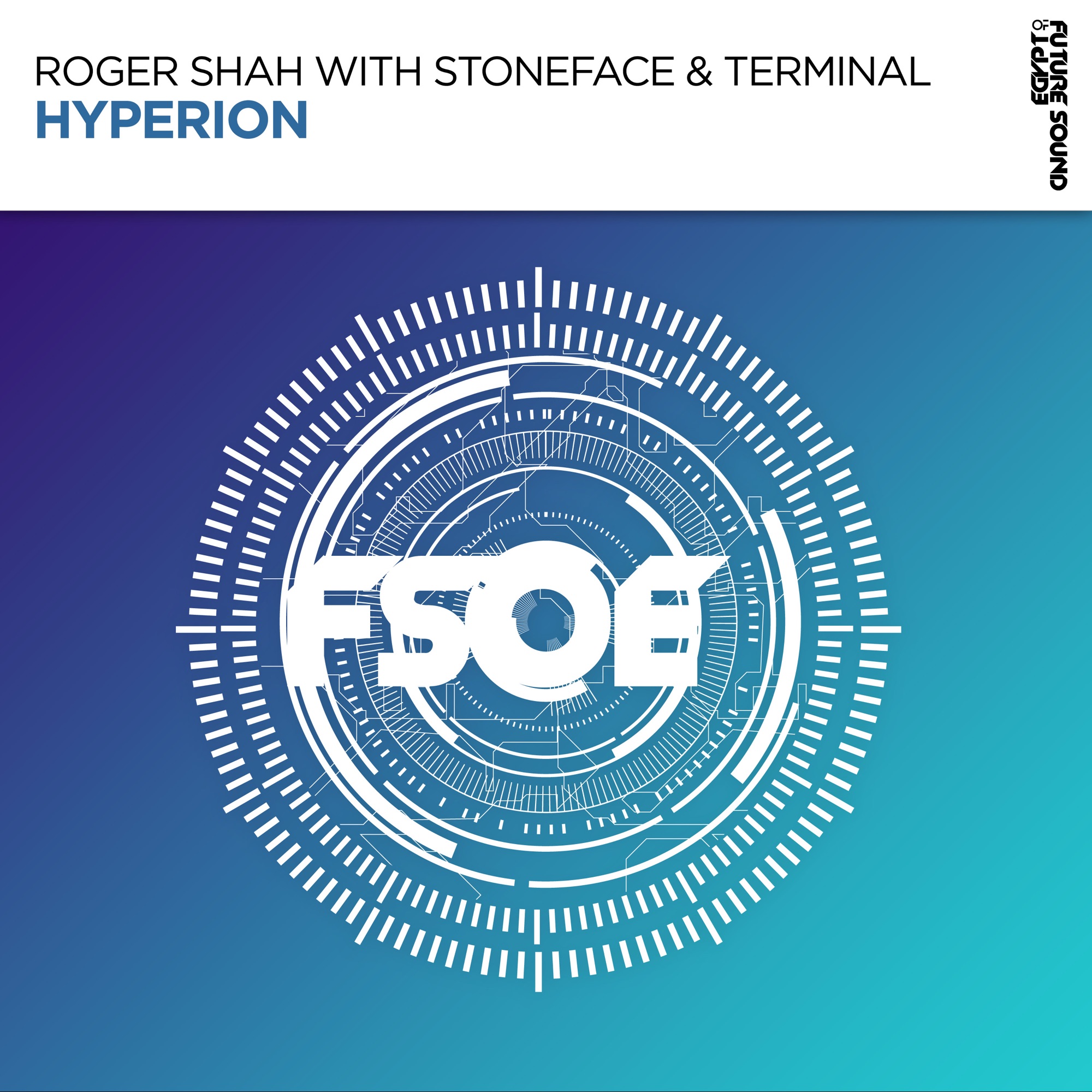 Art for Hyperion (Extended Mix) by Roger Shah & Stoneface & Terminal