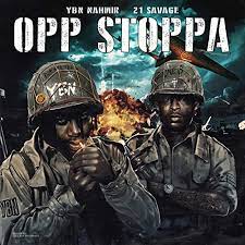 Art for   Opp Stoppa  by YBN Nahmir feat. 21 Savage