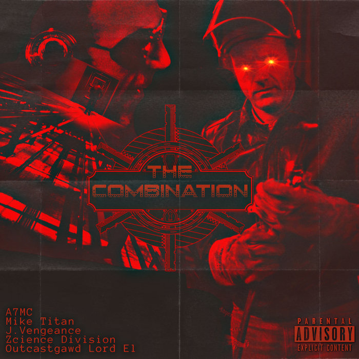 Art for The Combination by Mike Titan & Zcience Division & A7MC & J. Vengeance & OutcastGawd Lord El