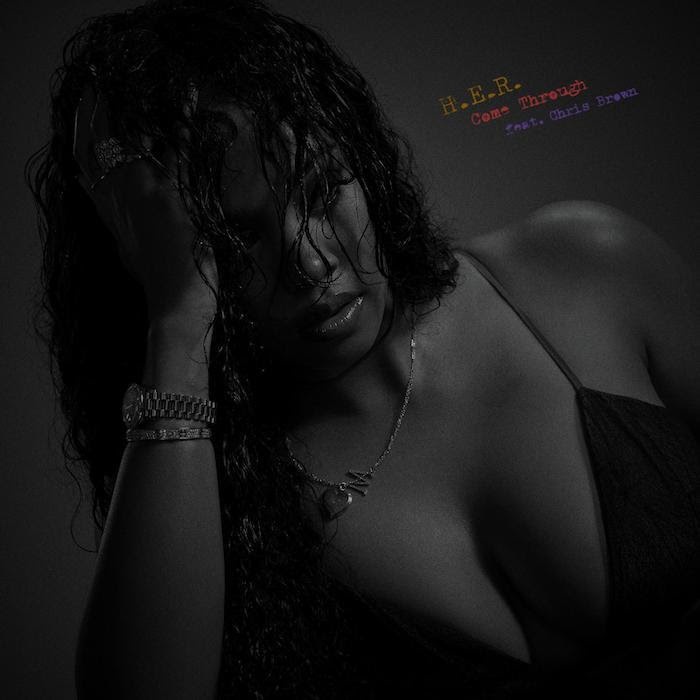 Art for Come Through feat. Chris Brown (Explicit) by H.E.R.