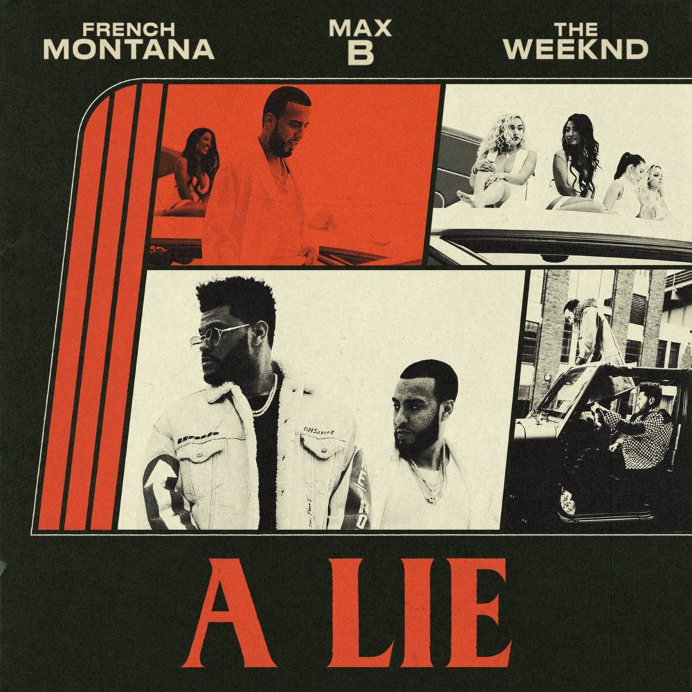 Art for A Lie (Clean) by French Montana Ft. The Weeknd and Max B