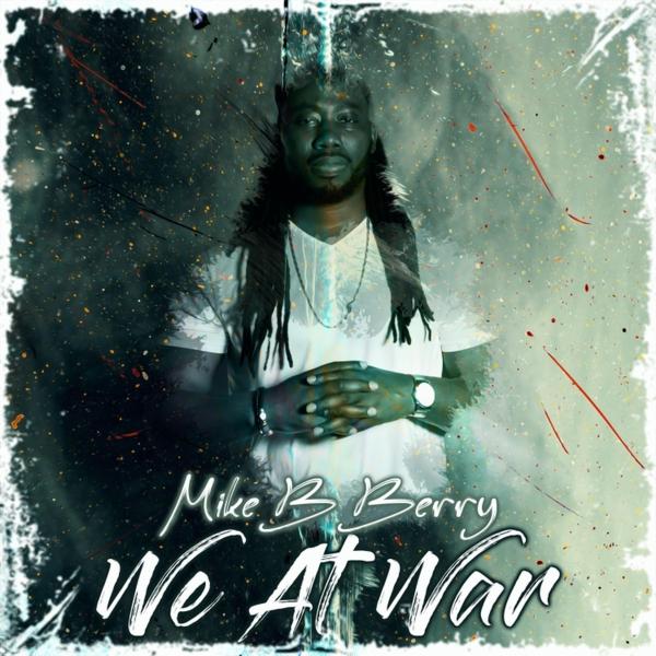 Art for We at War by Mike B Berry
