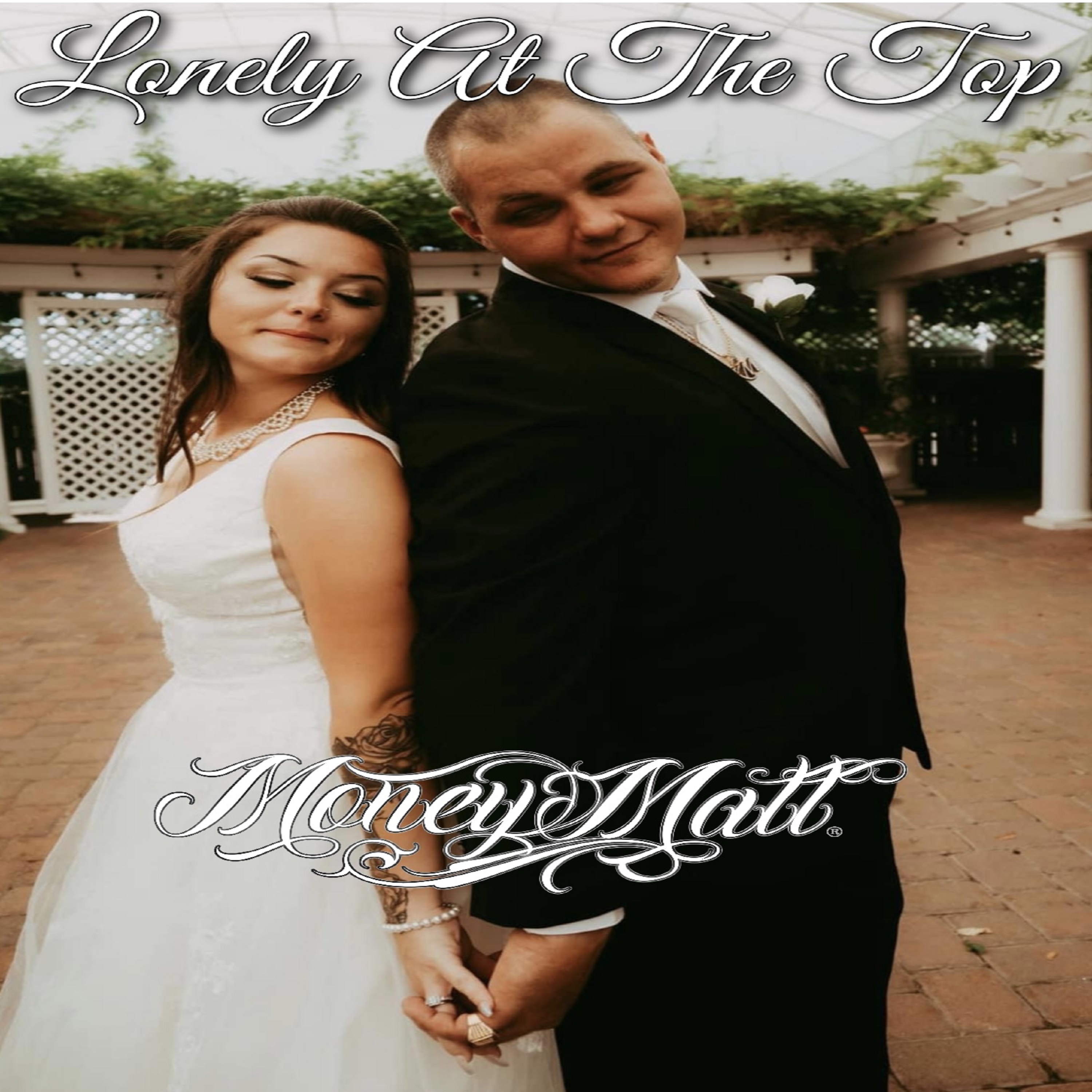Art for Lonely At The Top by Money Matt