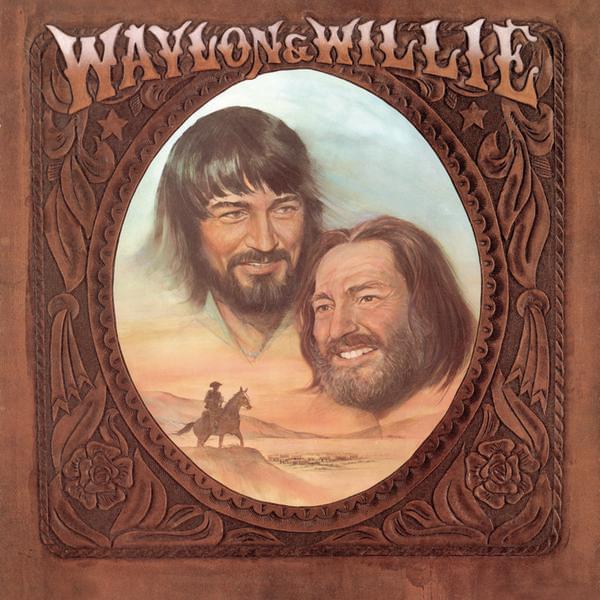 Art for Mamas Don't Let Your Babies Grow Up To Be Cowboys by Waylon Jennings & Willie Nelson