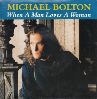 Art for When A Man Loves A Woman by Michael Bolton