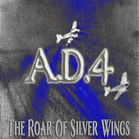 Art for The Roar Of Silver Wings by A.D. 4