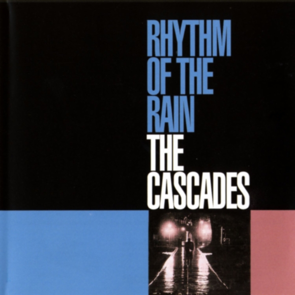 Art for Rhythm of the Rain by The Cascades