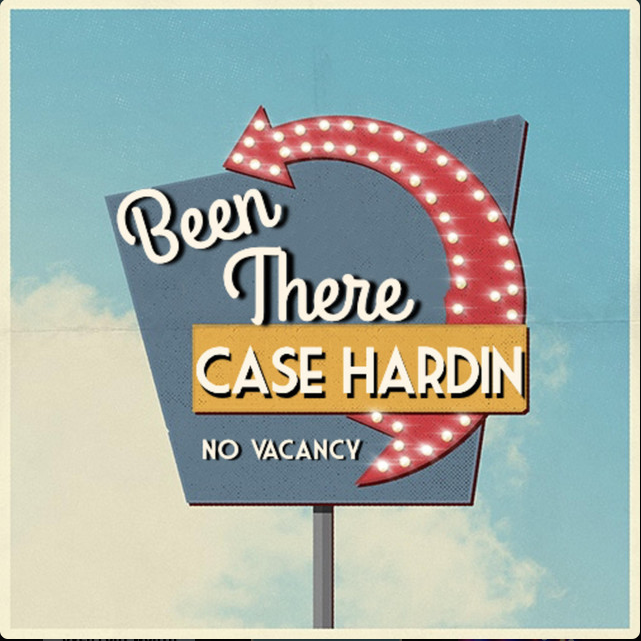 Art for Been There by Case Hardin