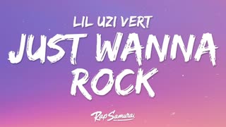 Art for Lil Uzi Vert - Just Wanna Rock (Lyrics) by Lil Uzi Vert
