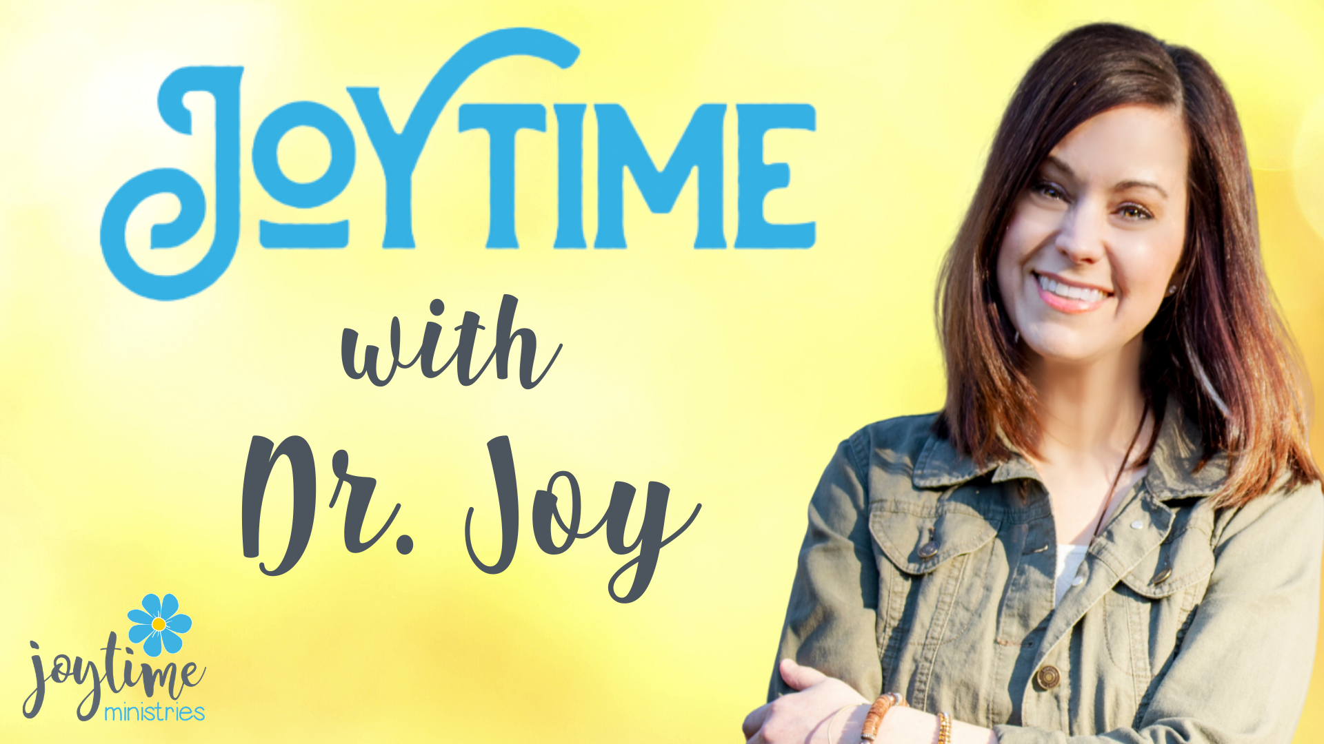 Art for Joytime with Dr. Joy by Joytime Ministries